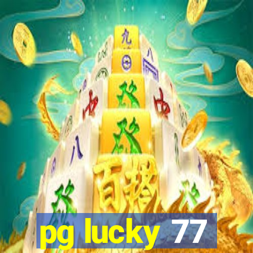 pg lucky 77